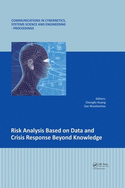 Zoe Nivolianitou, Chongfu Huang - Risk Analysis Based on Data and Crisis Response Beyond Knowledge, E-bok