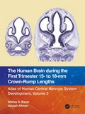 The Human Brain during the First Trimester 15- to 18-mm Crown-Rump Lengths