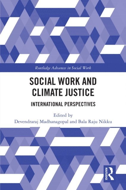 Bala Raju Nikku, Devendraraj Madhanagopal - Social Work and Climate Justice, E-bok