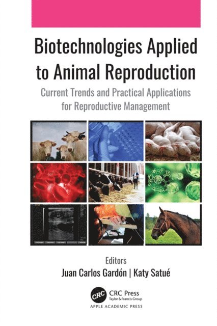 Katy SatuA(c), Juan Carlos GardA³n - Biotechnologies Applied to Animal Reproduction, E-bok