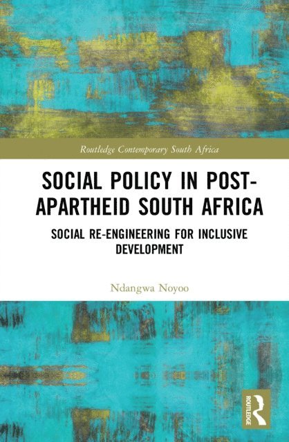 Ndangwa Noyoo - Social Policy in Post-Apartheid South Africa, E-bok