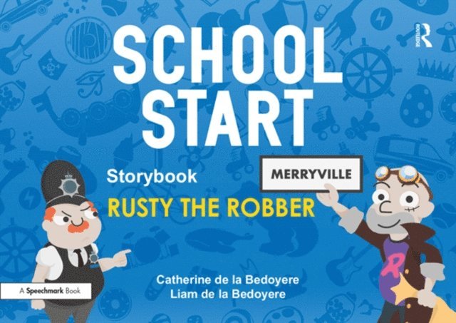 Catherine de la Bedoyere - School Start Storybooks: Rusty the Robber, E-bok. Tillgänglighet: Lägg i varukorg