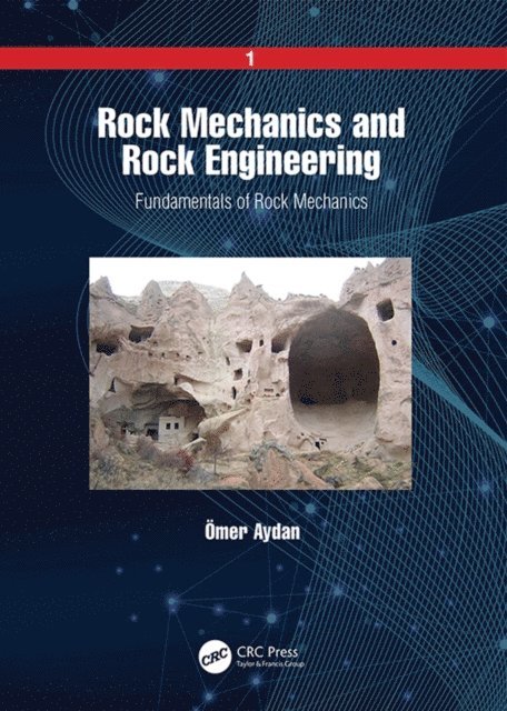 Omer Aydan - Rock Mechanics and Rock Engineering, E-bok
