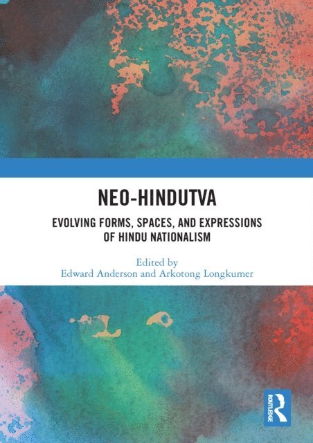 Arkotong Longkumer, Edward Anderson - Neo-Hindutva, E-bok