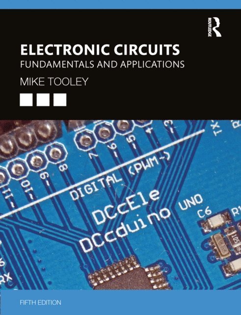 Mike Tooley - Electronic Circuits, E-bok