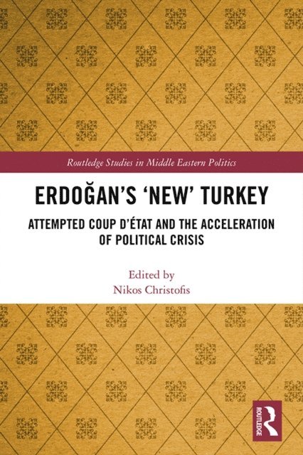 Nikos Christofis - Erdogan's 'New' Turkey, E-bok