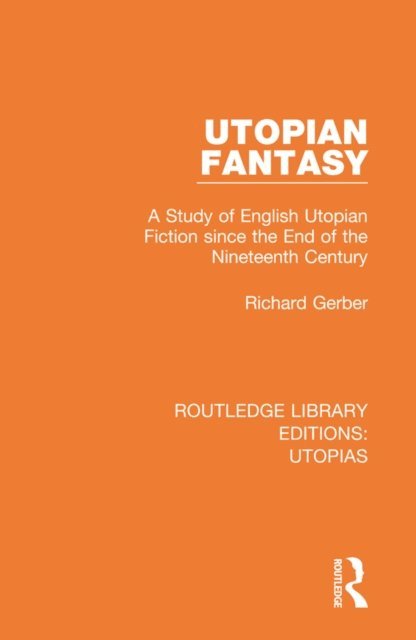 Richard Gerber - Utopian Fantasy, E-bok