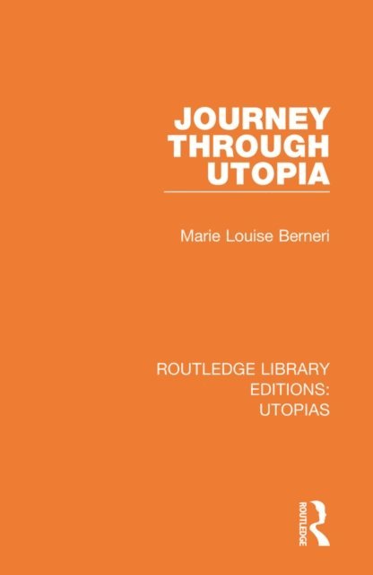 Marie Louise Berneri - Journey through Utopia, E-bok