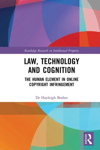 Hayleigh Bosher - Law, Technology and Cognition, E-bok
