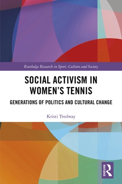 Kristi Tredway - Social Activism in Womena  s Tennis, E-bok