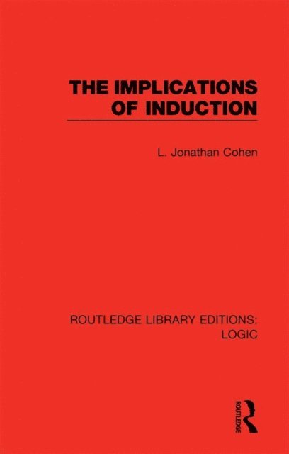 L. Jonathan Cohen - Implications of Induction, E-bok