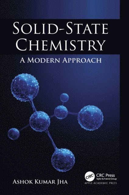 Ashok Kumar Jha - Solid-State Chemistry, E-bok