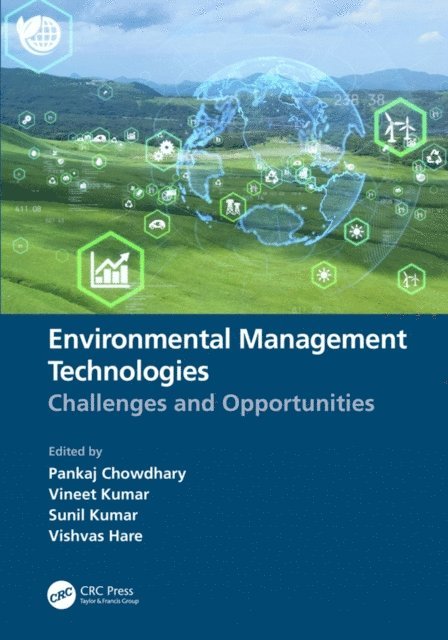 Vishvas Hare, Sunil Kumar, Vineet Kumar, Pankaj Chowdhary - Environmental Management Technologies, E-bok