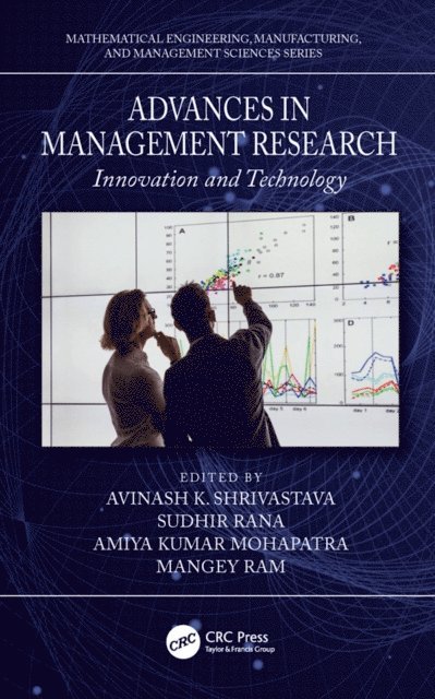 Mangey Ram, Amiya Kumar Mohapatra, Sudhir Rana, Avinash K. Shrivastava - Advances in Management Research, E-bok