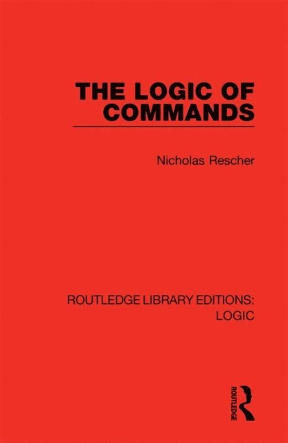 Nicholas Rescher - Logic of Commands, E-bok