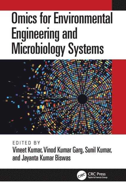 Jayanta Kumar Biswas, Sunil Kumar, Vinod Kumar Garg, Vineet Kumar - Omics for Environmental Engineering and Microbiology Systems, E-bok