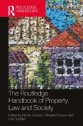 Routledge Handbook of Property, Law and Society