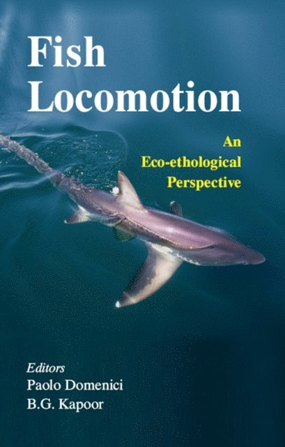 B.G. Kapoor, Paolo Domenici - Fish Locomotion, E-bok