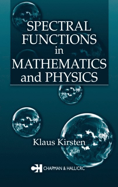 Klaus Kirsten - Spectral Functions in Mathematics and Physics, E-bok