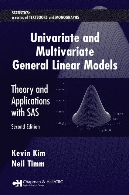 Neil Timm, Kevin Kim - Univariate and Multivariate General Linear Models, E-bok
