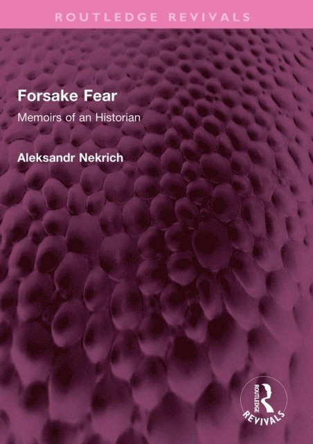 Aleksandr M Nekrich - Forsake Fear, E-bok