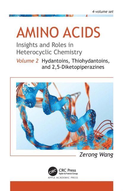 Zerong Wang - Amino Acids: Insights and Roles in Heterocyclic Chemistry, E-bok