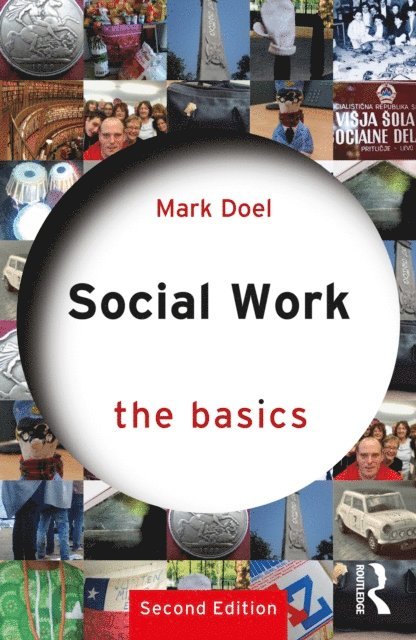Mark Doel - Social Work: The Basics, E-bok