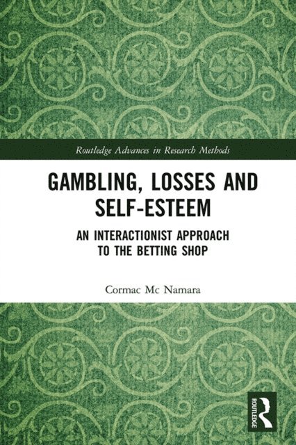 Cormac Mc Namara - Gambling, Losses and Self-Esteem, E-bok
