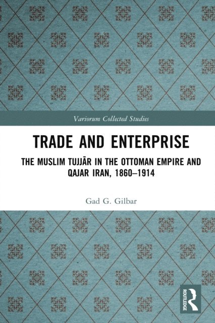 Gad Gilbar - Trade and Enterprise, E-bok
