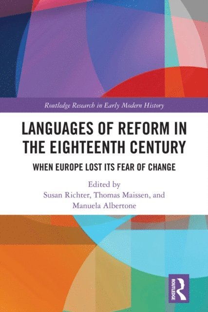 Manuela Albertone, Thomas Maissen, Susan Richter - Languages of Reform in the Eighteenth Century, E-bok