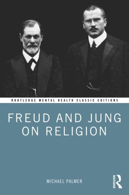 Michael Palmer - Freud and Jung on Religion, E-bok