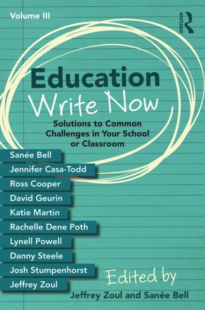 Sanee Bell, Jeffrey Zoul - Education Write Now, Volume III, E-bok