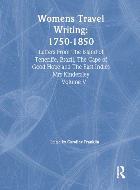 Caroline Franklin - Womens Travel Writing 1750-185, E-bok