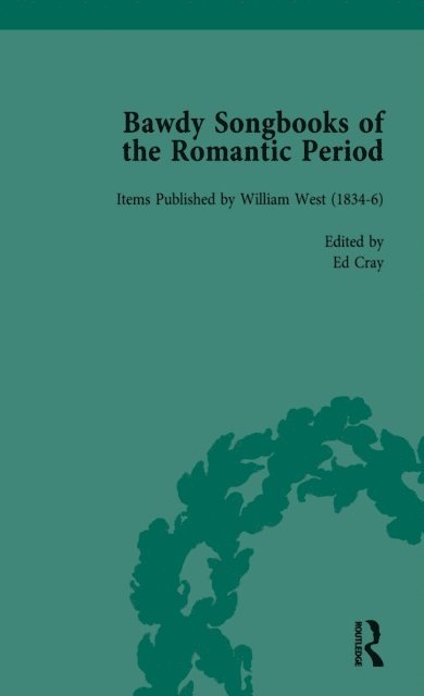Derek B Scott, David Gregory, Ed Cray, Paul Watt, Patrick Spedding - Bawdy Songbooks of the Romantic Period, Volume 1, E-bok