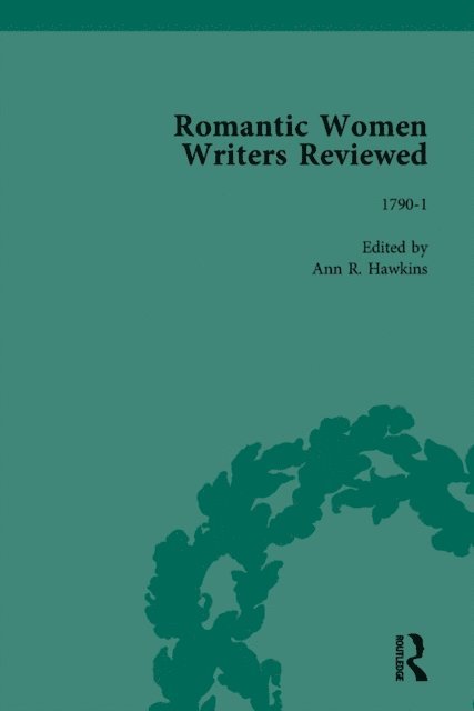 Ann R Hawkins - Romantic Women Writers Reviewed, Part II vol 5, E-bok