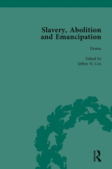 Debbie Lee, Peter J Kitson, Jeffrey N Cox - Slavery, Abolition and Emancipation Vol 5, E-bok