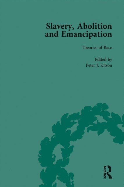 James Walvin, Anne K Mellor, Debbie Lee, Peter J Kitson - Slavery, Abolition and Emancipation Vol 8, E-bok