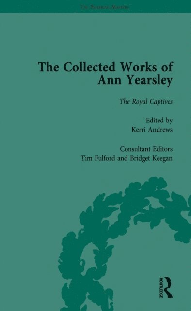 Bridget Keegan, Tim Fulford, Kerri Andrews - Collected Works of Ann Yearsley Vol 3, E-bok