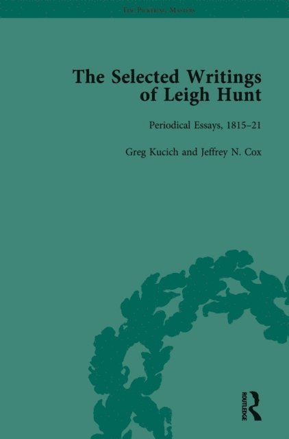 Michael Eberle-Sinatra, Robert Morrison - Selected Writings of Leigh Hunt Vol 2, E-bok