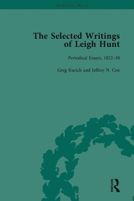 Michael Eberle-Sinatra, Robert Morrison - Selected Writings of Leigh Hunt Vol 3, E-bok