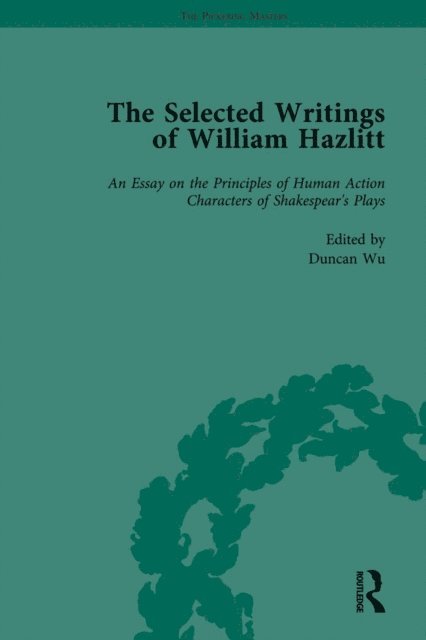 Roy Park, Stanley Jones, David Bromwich, Tom Paulin, Duncan Wu - Selected Writings of William Hazlitt Vol 1, E-bok