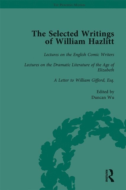 Roy Park, Stanley Jones, David Bromwich, Tom Paulin, Duncan Wu - Selected Writings of William Hazlitt Vol 5, E-bok