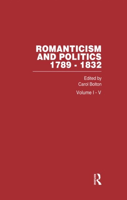 Carol Bolton - Romanticism and Politics, 1789a &quote;1832, E-bok