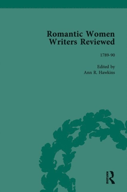 Ann R Hawkins - Romantic Women Writers Reviewed, Part I, E-bok
