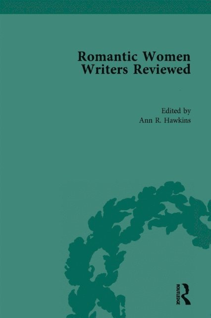 Ann R Hawkins - Romantic Women Writers Reviewed, Part II, E-bok