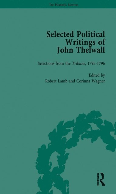 Corinna Wagner, Robert Lamb - Selected Political Writings of John Thelwall Vol 2, E-bok