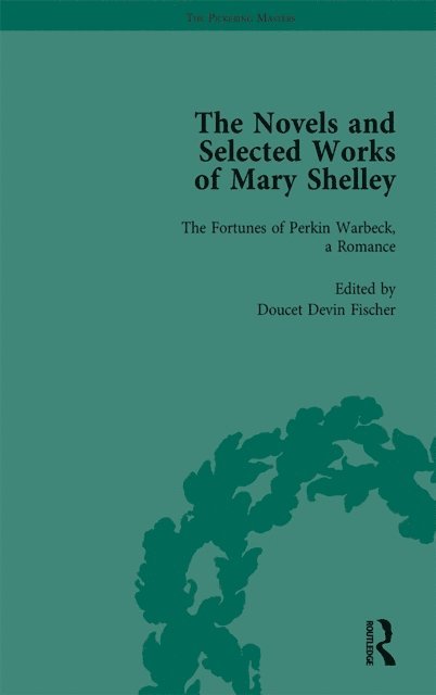 Betty T Bennett, Pamela Clemit, Nora Crook - Novels and Selected Works of Mary Shelley Vol 5, E-bok