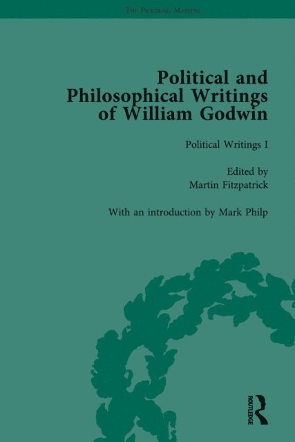 William St.Clair, Martin Fitzpatrick, Pamela Clemit, Mark Philp - Political and Philosophical Writings of William Godwin vol 1, E-bok