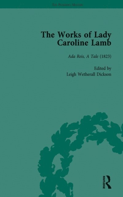 Paul Douglass, Leigh Wetherall Dickson - Works of Lady Caroline Lamb Vol 3, E-bok