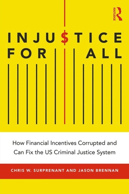 Jason Brennan, Chris Surprenant - Injustice for All, E-bok